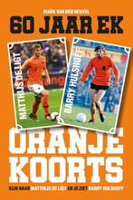Oranjekoorts - 60 jaar EK voetbal 9789493160538, Verzenden, Zo goed als nieuw, Mark van den Heuvel