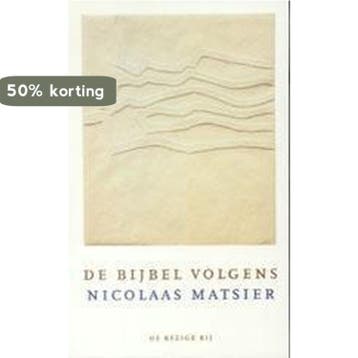 De bijbel volgens Nicolaas Matsier - N. Matsier, Boeken, Verzenden, Gelezen, N. Matsier