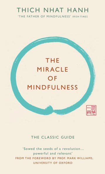 The Miracle of Mindfulness (Gift edition) - Thich Nhat Hanh, Boeken, Verzenden, Gelezen, Thich Nhat Hanh