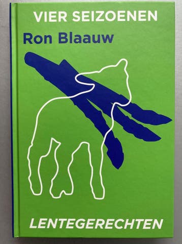 vier seizoenen lentegerechten - Ron Blaauw 8710371004461, Verzenden, Zo goed als nieuw, Ron Blaauw