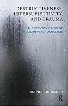Destructiveness  Intersubjectivity and Trauma, Boeken, Studieboeken en Cursussen, Verzenden, Nieuw