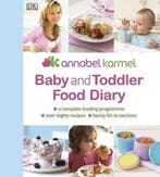 Baby and Toddler Food Diary 9781405332088 Annabel Karmel, Verzenden, Gelezen, Annabel Karmel