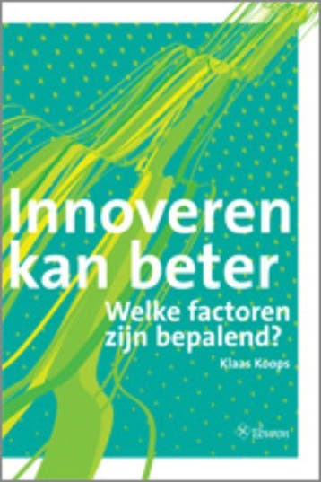 Innoveren kan beter - Klaas Koops 9789059723146, Verzenden, Zo goed als nieuw, Klaas Koops