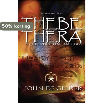 Thebe-thera - John de Gelder 9789049400880, Verzenden, Gelezen, John de Gelder