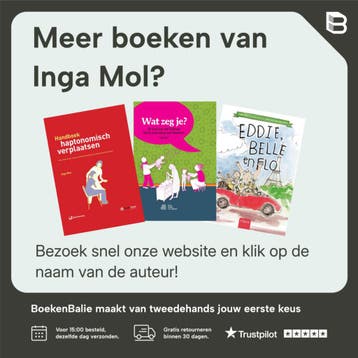 Wat zeg je? - Inga Mol 9789035231603, Boeken, Verzenden, Zo goed als nieuw, Inga Mol