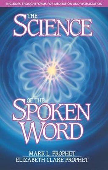The Science of the Spoken Word - Elizabeth Clare Prophet, Verzenden, Gelezen, Elizabeth Clare Prophet