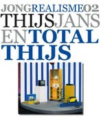 Thijs Jansen Total Thijs / Jong Realisme / 2 9789066303492, Boeken, Verzenden, Zo goed als nieuw