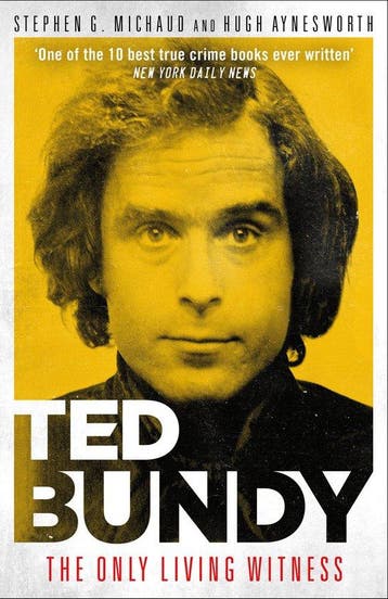 9781912624805 Ted Bundy: The Only Living Witness, Verzenden, Nieuw, Stephen G. Michaud
