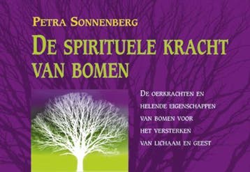 De spirituele kracht van bomen - Petra Sonnenberg, Verzenden, Gelezen, Petra Sonnenberg