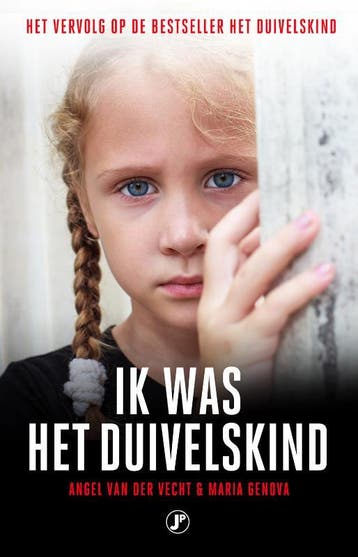 Ik was het duivelskind - Angel van der Vecht 9789089759597, Boeken, Verzenden, Gelezen, Angel van der Vecht