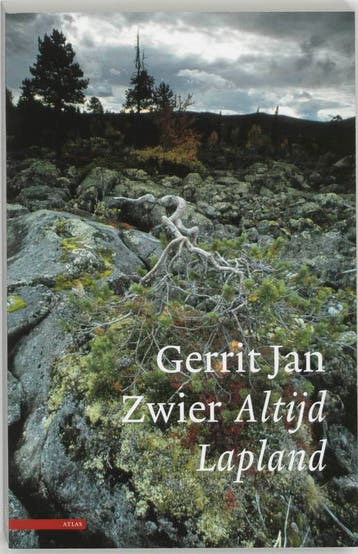 Altijd Lapland - Gerrit Jan Zwier 9789045010830, Verzenden, Zo goed als nieuw, Gerrit Jan Zwier