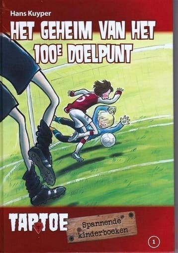 Het geheim van het 100e doelpunt / 1 / Geheim / 1, Boeken, Verzenden, Zo goed als nieuw, Hans Kuyper