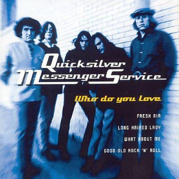 cd - Quicksilver Messenger Service - Who Do You Love, Cd's en Dvd's, Verzenden, Zo goed als nieuw