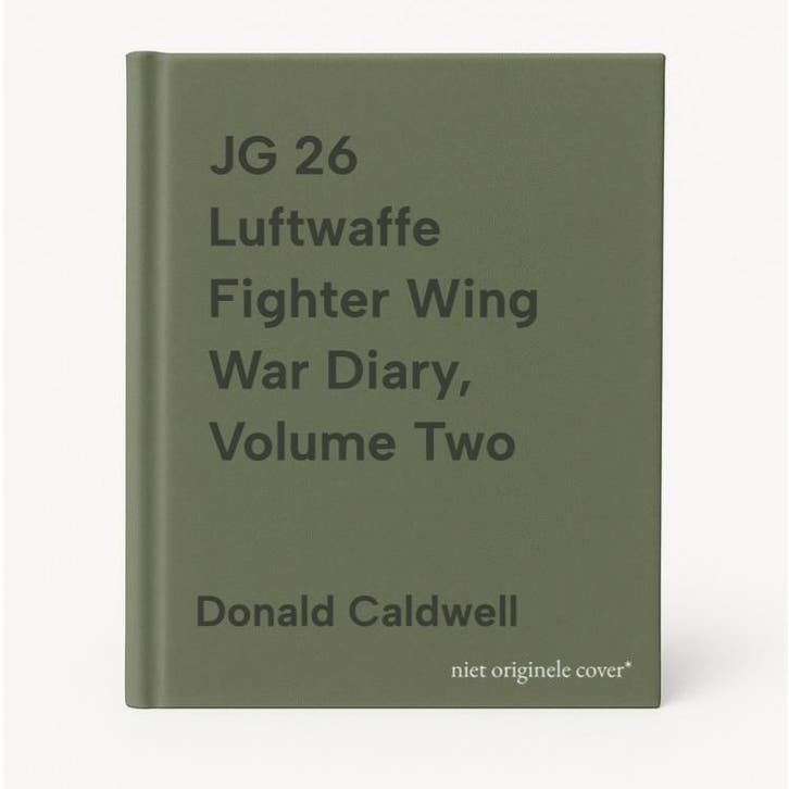 JG 26 Luftwaffe Fighter Wing War Diary, Volume Two, Boeken, Taal | Engels, Gelezen, Verzenden