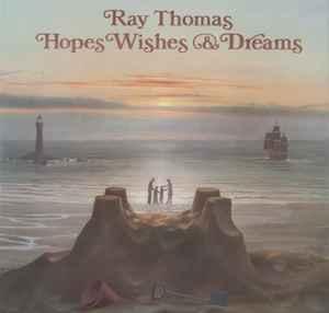 LP gebruikt - Ray Thomas - Hopes Wishes &amp; Dreams (UK,..., Verzenden, Zo goed als nieuw, Overige formaten