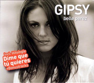 Belle Perez - Gipsy, Ophalen of Verzenden, Gebruikt