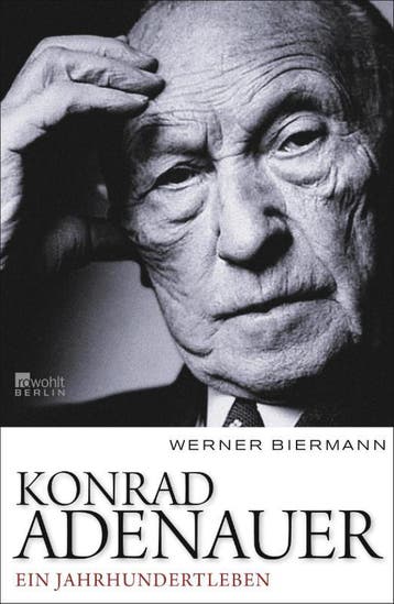 Konrad Adenauer | Werner Biermann, Boeken, Ophalen of Verzenden, Zo goed als nieuw, Werner Biermann