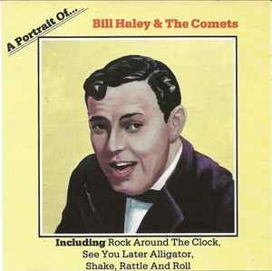 cd - Bill Haley &amp; The Comets - A Portrait Of Bill Hal..., Verzenden, Zo goed als nieuw