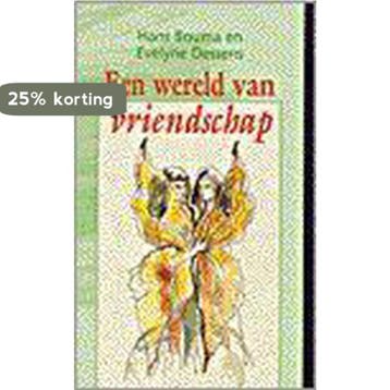 Een wereld van vriendschap - Hans Bouma 9789024291953, Verzenden, Gelezen, Hans Bouma