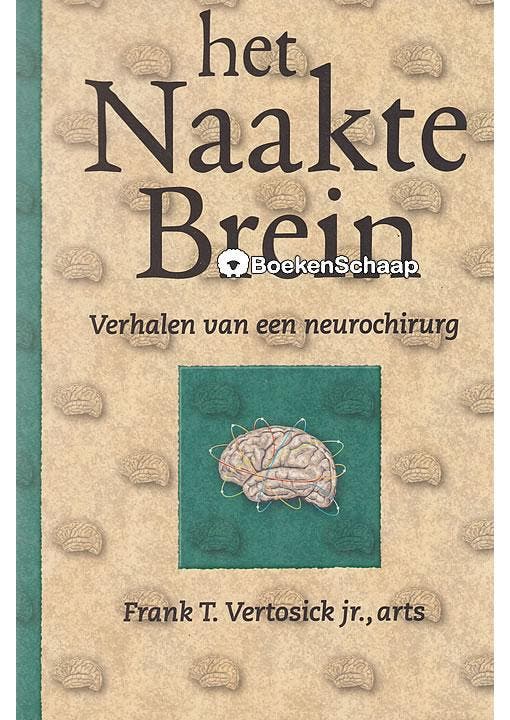 Het Naakte Brein Frank T. Vertosick, Boeken, Psychologie, Gelezen, Verzenden