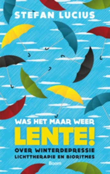 Was het maar weer lente! - Stefan Lucius 9789461052186, Verzenden, Zo goed als nieuw, Stefan Lucius