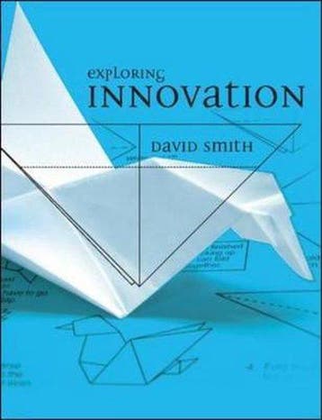 Exploring Innovation 9780077108618 David Smith, Verzenden, Zo goed als nieuw, David Smith
