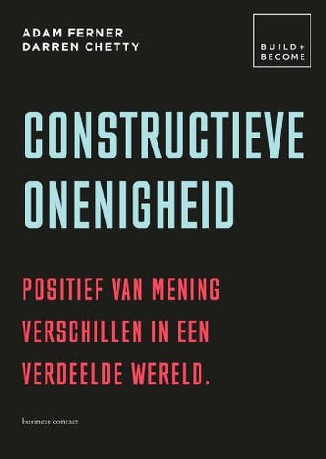 Build + Become - Constructieve onenigheid (9789047014232), Verzenden, Nieuw
