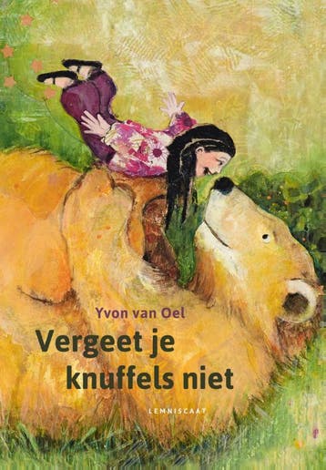 Vergeet Je Knuffels Niet! | Yvon Oel | Nieuw, Ophalen of Verzenden, Nieuw, Yvon Oel