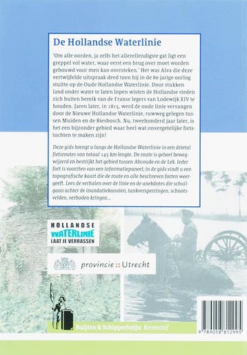 De Hollandse Waterlinie / Cultuurhistorische routes in de, Verzenden, Zo goed als nieuw, D. Koen
