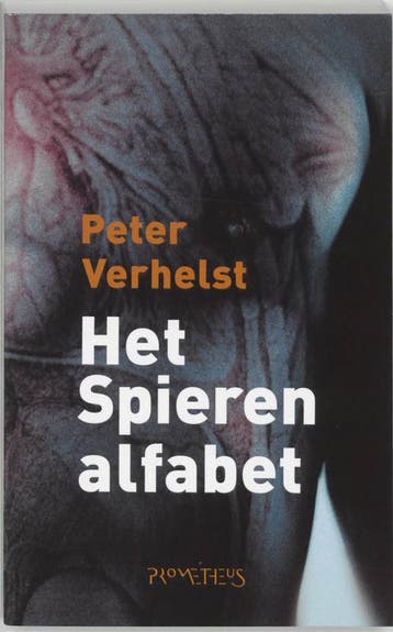 Het spierenalfabet 9789044604078 Peter Verhelst, Verzenden, Gelezen, Peter Verhelst
