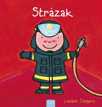 De Brandweerman (Pod Poolse Editie) | Liesbet Slegers, Boeken, Ophalen of Verzenden, Nieuw, Liesbet Slegers