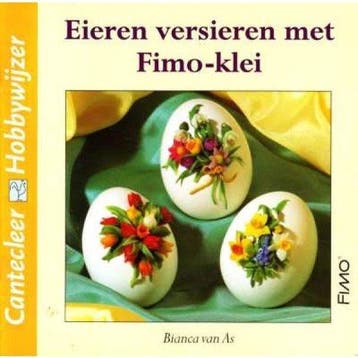 Eieren versieren met Fimo - van As, Boeken, Verzenden, Gelezen