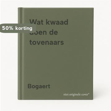 Wat kwaad doen de tovenaars 9789029025799 Bogaert, Verzenden, Gelezen, Bogaert