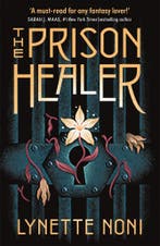 The prison healer / The prison healer / 1 9781529360400, Verzenden, Gelezen, Lynette Noni
