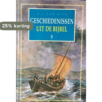 Geschiedenissen uit de Bijbel - 9 - B.J. van Wijk, Verzenden, Zo goed als nieuw, B.J. van Wijk