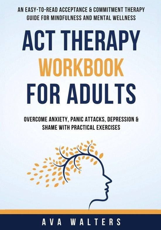 9789083397429 Acceptance Therapy- ACT Therapy Workbook Fo..., Boeken, Psychologie, Nieuw, Verzenden