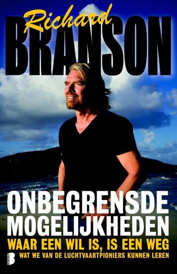 Onbegrensde mogelijkheden - Richard Branson 9789022558096, Verzenden, Gelezen, Richard Branson