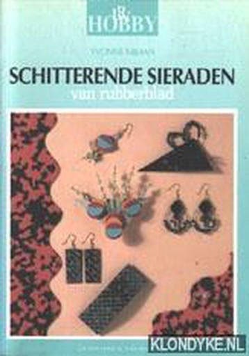 SCHITTERENDE SIERADEN VAN RUBBERBLA - Nijman, Boeken, Verzenden, Gelezen
