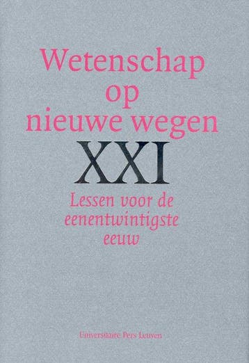 Wetenschap op nieuwe wegen / Lessen voor de eenentwintigste, Verzenden, Zo goed als nieuw