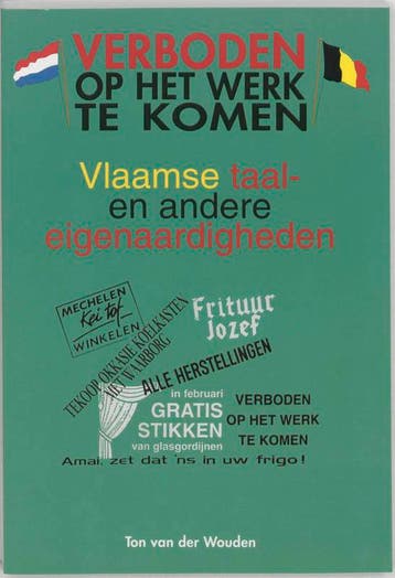 VERBODEN OP HET WERK TE KOMEN - T. van der Wouden, Verzenden, Gelezen, T. van der Wouden