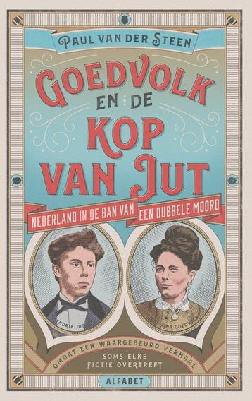 9789021340883 Goedvolk en de kop van Jut, Verzenden, Nieuw, Paul van der Steen