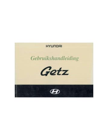 2002 HYUNDAI GETZ INSTRUCTIEBOEKJE NEDERLANDS, Auto diversen, Handleidingen en Instructieboekjes