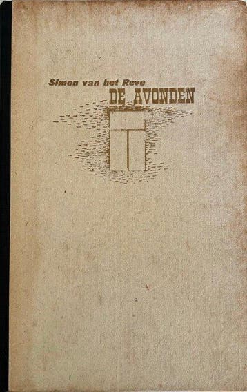 Gerard Reve [als Simon van het Reve] - De avonden: Een
