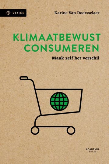 Klimaatbewust consumeren / Vizier 9789401461467, Verzenden, Zo goed als nieuw, Karine Van Doorsselaer