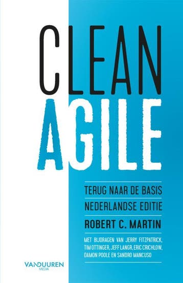 Clean Agile - Robert C. Martin 9789463562393, Verzenden, Zo goed als nieuw, Robert C. Martin