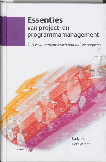 Essenties van project  en programmamanagement 9789013019315, Boeken, Verzenden, Zo goed als nieuw