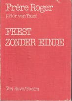 Feest zonder einde 9789025941109 Frere Roger, Verzenden, Gelezen, Frere Roger