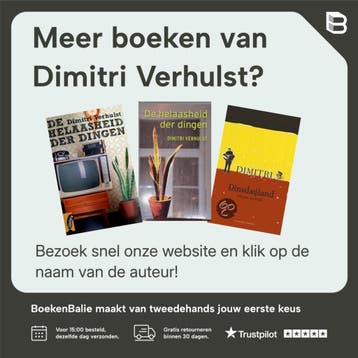 De helaasheid der dingen 9789025427733 Dimitri Verhulst, Verzenden, Gelezen, Dimitri Verhulst