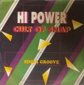 vinyl single 7 inch - Hi Power - Cult Of Snap / Simba Groove, Cd's en Dvd's, Vinyl Singles, Verzenden, Zo goed als nieuw, 7 inch