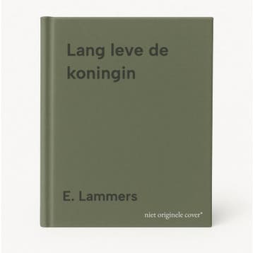 Lang leve de koningin - E. Lammers 9789025839888, Verzenden, Gelezen, E. Lammers